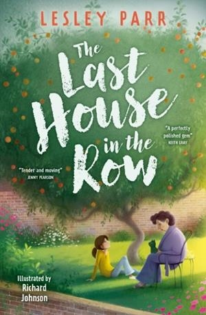 LAST HOUSE IN THE ROW, THE | 9780008680701 | LESLEY PARR