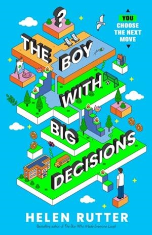 BOY WITH BIG DECISIONS, THE | 9780702314667 | HELEN RUTTER
