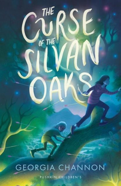 CURSE OF THE SILVAN OAKS, THE | 9781782695011 | GEORGIA CHANNON