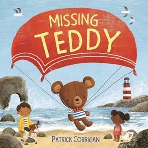 MISSING TEDDY | 9781835871911 | PATRICK CORRIGAN