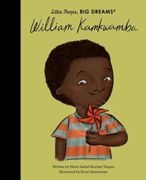 WILLIAM KAMKWAMBA: VOLUME 128 | 9781836005186 | MARIA ISABEL SANCHEZ VEGARA