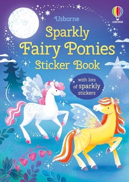 SPARKLY FAIRY PONIES STICKER BOOK | 9781835409572 | HOLLY BATHIE