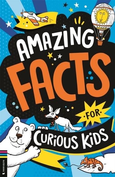 AMAZING FACTS FOR CURIOUS KIDS | 9781837250301 | STEVE MARTIN