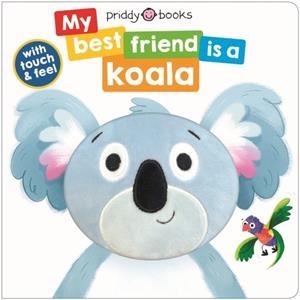 MY BEST FRIEND IS A KOALA | 9781838993948 | ROGER PRIDDY