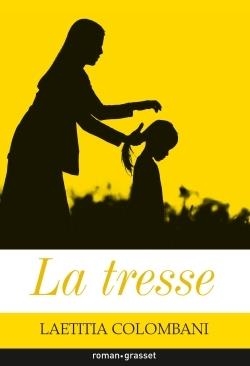 LA TRESSE | 9782246813880 | COLOMBANI LAETITIA