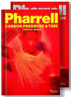 PHARRELL: CARBON, PRESSURE & TIME | 9780847899173 | PHARRELL, NIGO