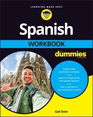 SPANISH WORKBOOK FOR DUMMIES | 9781119910251 | GAIL STEIN
