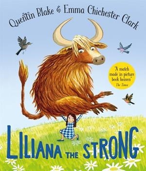 LILIANA THE STRONG | 9781035020935 | QUENTIN BLAKE