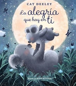 LA ALEGRÍA QUE HAY EN TI | 9788414335116 | CAT DEELEY