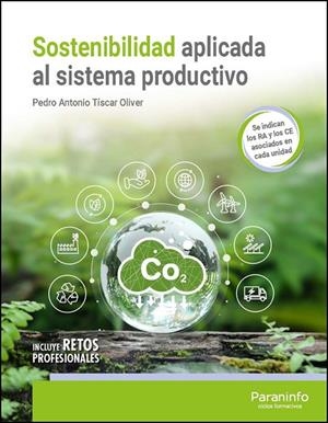 SOSTENIBILIDAD APLICADA AL SISTEMA PRODUCTIVO | 9788428363457 | TÍSCAR OLIVER, PEDRO ANTONIO