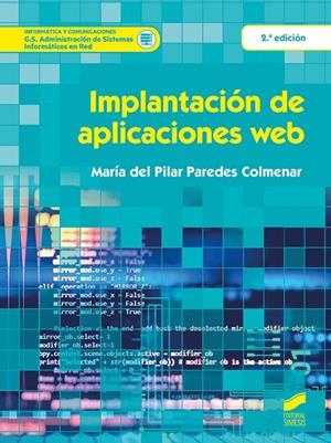 IMPLANTACIÓN DE APLICACIONES WEB (SEGUNDA EDICIÓN) | 9788491713500 | PAREDES COLMENAR, MARÍA DEL PILAR