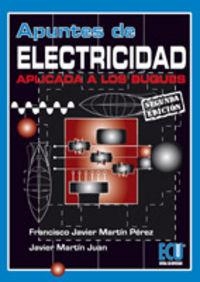 APUNTES DE ELECTRICIDAD APLICADA A LOS BUQUES | 9788484549420 | MARTÍN PÉREZ, FRANCISCO JAVIER/MARTÍN JUAN, JAVIER