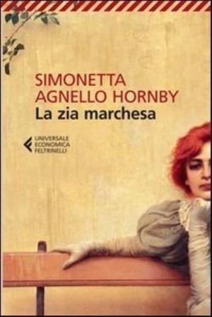 LA ZIA MARCHESA | 9788807881442 | AGNELLO HORNBY, SIMONETTA