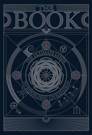 THE BOOK:THE ULTIMATE GUIDE TO REBUILDING A CIVILIZATION | 9781068555008 | HUNGRY MINDS