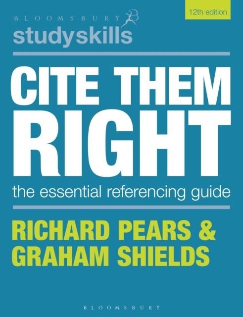 CITE THEM RIGHT | 9781350933453 | RICHARD PEARS