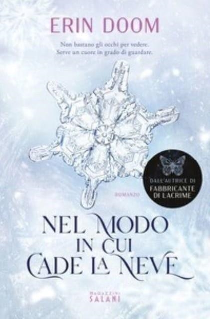 NEL MODO IN CUI CADE LA NEVE | 9791259570321 | DOOM, ERIN
