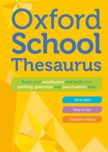 OXFORD SCHOOL THESAURUS | 9780192786753 | OXFORD DICTIONARIES