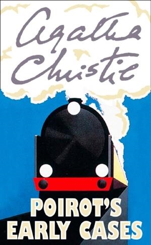 POIROT’S EARLY CASES | 9780008255794 | AGATHA CHRISTIE