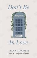 DON'T BE IN LOVE | 9798335570060 | LIANA CINCOTTI