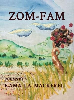 ZOM-FAM | 9781999058845 | KAMA LA MACKEREL