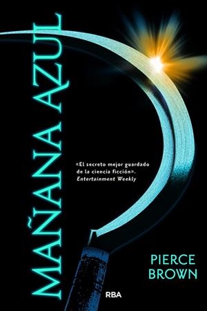 AMANECER ROJO III. MAÑANA AZUL | 9788491879572 | BROWN, PIERCE