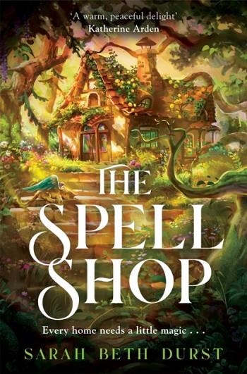 THE SPELLSHOP | 9781035042340 | SARAH BETH DURST (