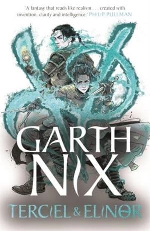 TERCIEL & ELINOR - THE OLD KINGDOM 1 | 9781471409714 | GARTH NIX