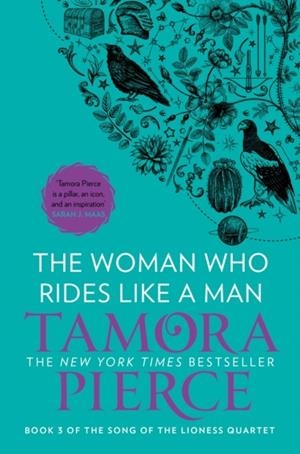 THE WOMAN WHO RIDES LIKE A MAN : BOOK 3 | 9780008620387 | TAMORA PIERCE