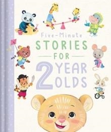 FIVE-MINUTE STORIES FOR 2 YEAR OLDS | 9781803680378 | IGLOO BOOKS LTD