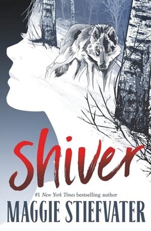 SHIVER | 9781546102526 | MAGGIE STIEFVATER