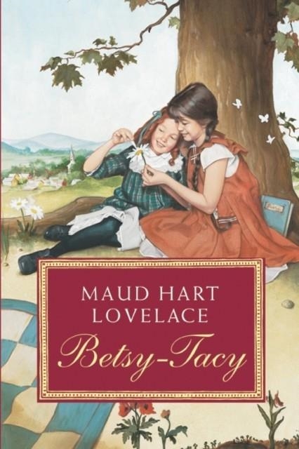 BETSY-TACY (BETSY-TACY 1) | 9780064400961 | LOVELACE, MAUD HART