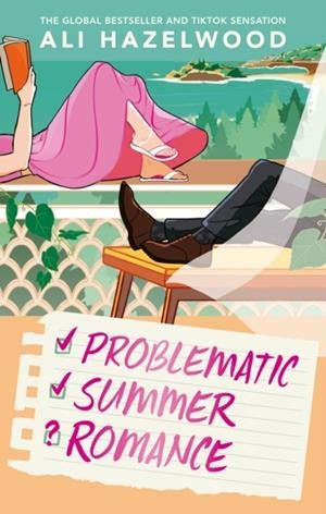 PROBLEMATIC SUMMER ROMANCE | 9781408729885 | ALI HAZELWOOD