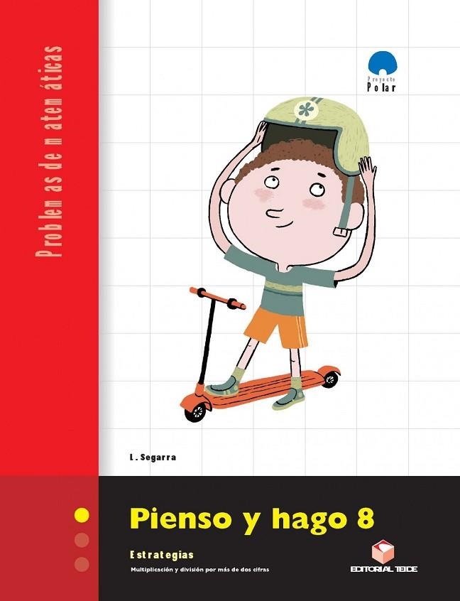 PIENSO Y HAGO 8 C. PROBLEMAS | 9788430708611