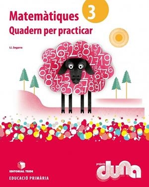 QUADERN PER PRACTICAR MATEMATIQUES 3 DUNA(CAT) | 9788430717460