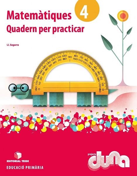 QUADERN PER PRACTICAR MATEMATIQUES 4 DUNA (CAT) | 9788430719303