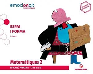 MATEMATIQUES 2 EMOCIONA'T: ESPAI I FORMA (CAT) | 9788430738267