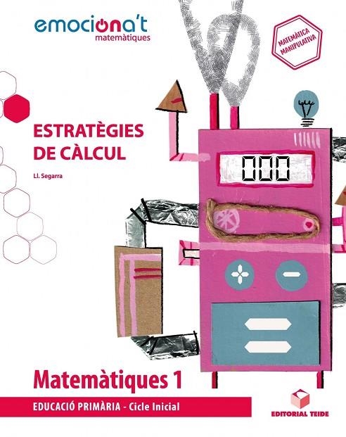MATEMATIQUES 1 EMOCIONA'T: ESTRATEGIES CALCUL(CAT) | 9788430737833