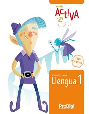 LLENGUA 1 EP LLETRA D'IMPREMTA-ACTIVA-PRODIGI | 9788430739912