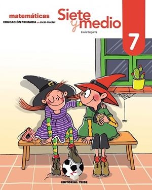 SIETE Y MEDIO C.C. 07 - 2 (2019) | 9788430740376