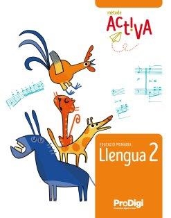 LLENGUA 2 EP - ACTIVA - PRODIGI | 9788430740529