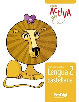 LENGUA CASTELLANA 2 EP - ACTIVA - PRODIGI | 9788430740543