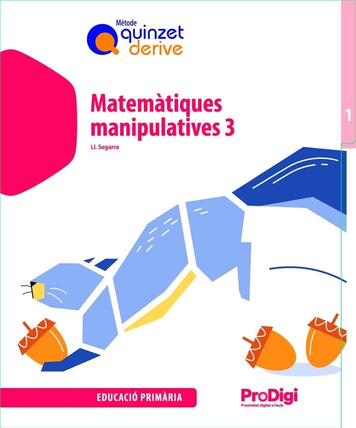 MATEMÀTIQUES MANIP. 3 EP-QUINZET-DERIVE-PRODIGI | 9788430740635