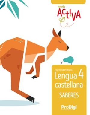 SABERES LENGUA CASTELLANA 4 EP - ACTIVA - PRODIGI | 9788430740611