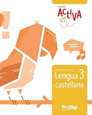 LENGUA CASTELLANA 3 EP - ACTIVA - PRODIGI | 9788430740604
