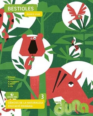 CIENCIES NATURALS 3 DUNA: BESTIOLES (CAT) | 9788430740659