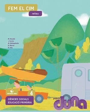 CIENCIES SOCIALS 4 DUNA: FEM EL CIM (CAT) | 9788430740789