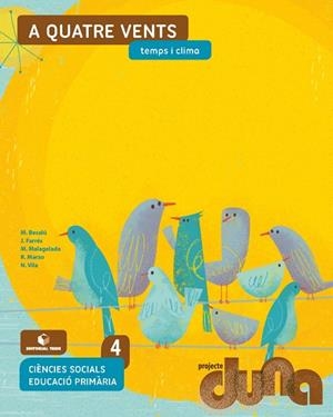 CIENCIES SOCIALS 4 DUNA: A QUATRE VENTS (CAT) | 9788430740772