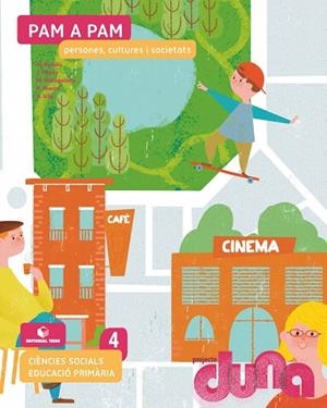 CIENCIES SOCIALS 4 DUNA: PAM A PAM (CAT) | 9788430740796