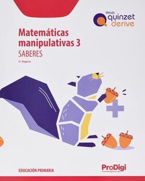 SABERES MATEMÁT. MANIP. 3 EP-QUINZ.DERIVE-PRODIGI | 9788430741526