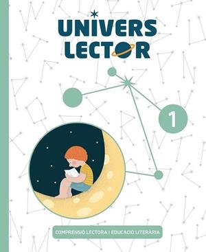 LLENGUA 1 UNIVERS LECTOR: COMPRENSIÓ LECTORA (CAT) | 9788430741977